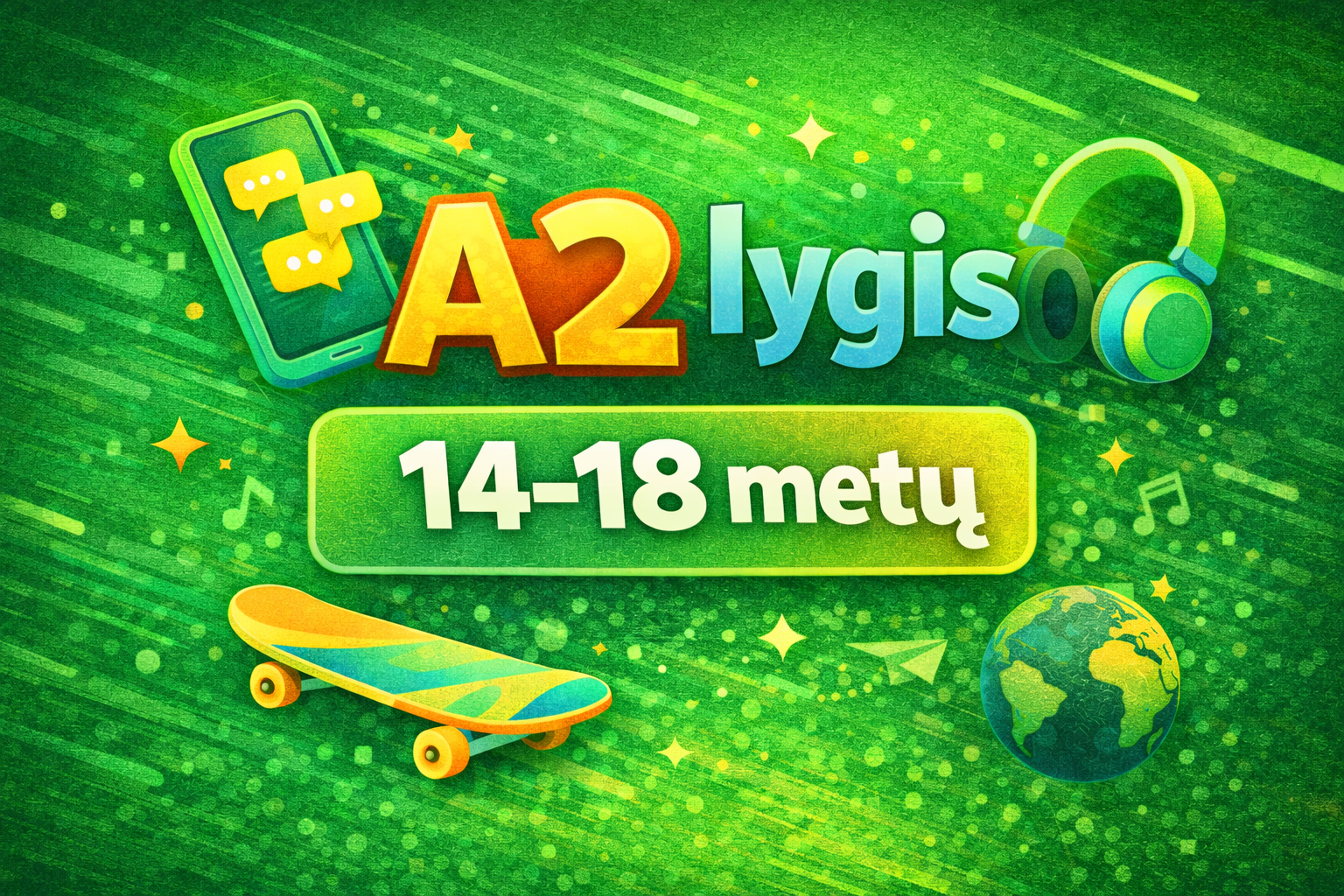 A2 lygis: 14-18 metų